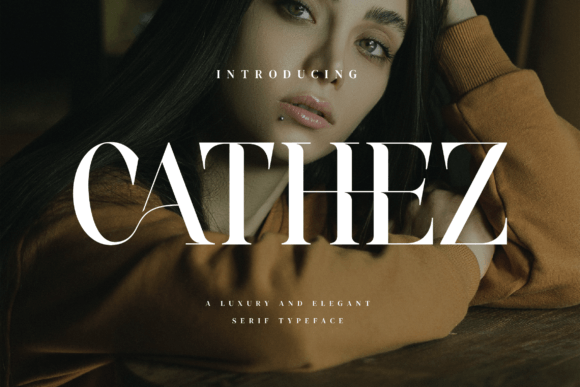 Cathez: A Sophisticated Serif for Purposeful Design