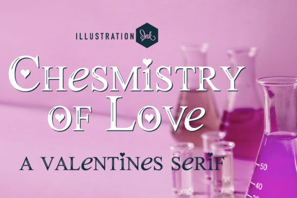 Chemistry of Love Font Review: A Serif Typeface with a Romantic Touch