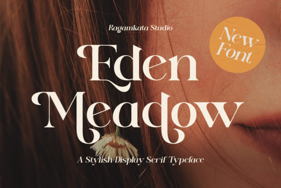 Eden Meadow Font Review: A Versatile Typeface for Modern Campaigns