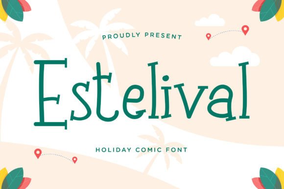 Estelival Font: A Whimsical Typeface for Festive Branding
