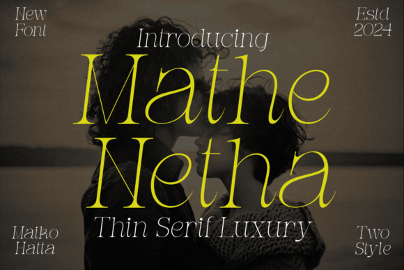Mathe Netha: A Luxurious Serif Typeface for Web Design