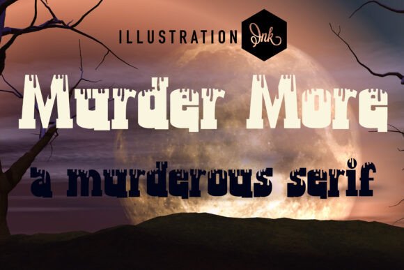 Murder More Font: A Bold Typeface for Your Killer Campaigns