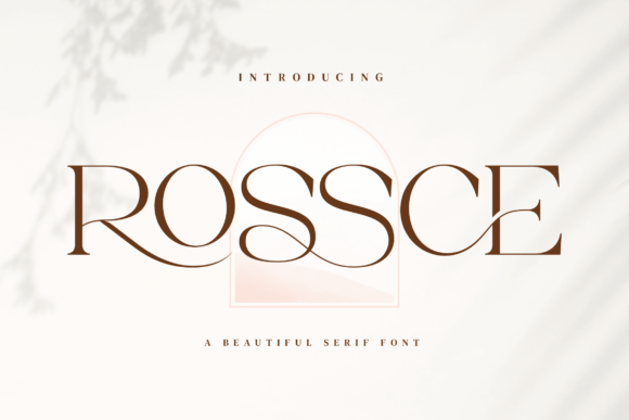 Rossce: A Stylish Serif Typeface for Makers and Creators