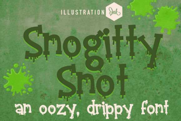 Snogitty Snot: A Whimsical Font for Memorable Branding