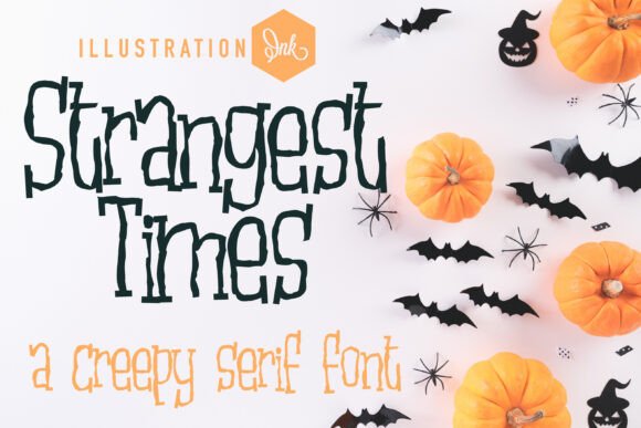 Strangest Times: A Font That Adds Personality to Your Brand